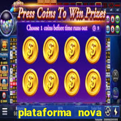 plataforma nova pagando bet